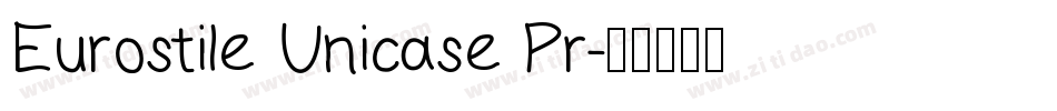 Eurostile Unicase Pr字体转换
